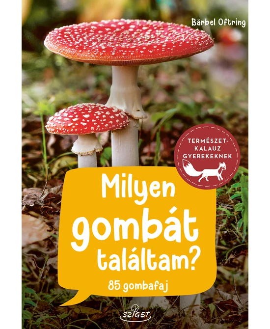 Milyen gombát találtam?