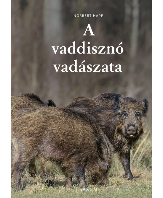 A vaddisznó vadászata
