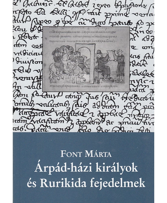 Árpád-házi királyok és Rurikida fejedelmek