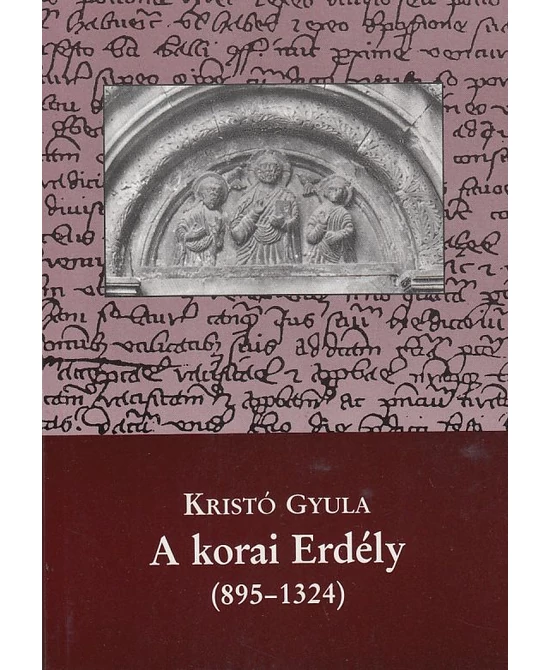 A korai Erdély
