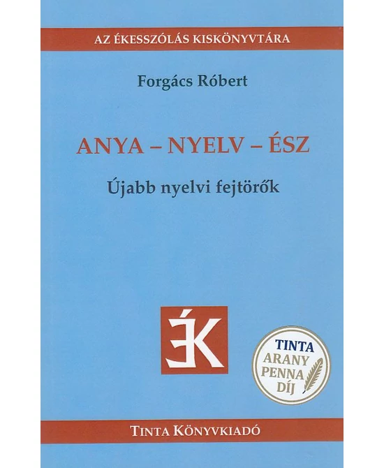 Anya - nyelv - ész