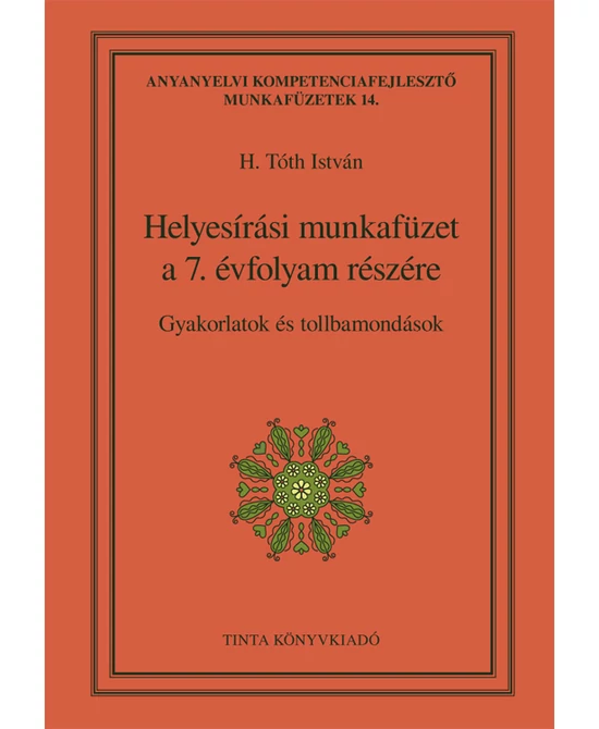 Helyesírási munkafüzet a 7. évfolyam részére