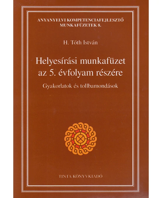 Helyesírási munkafüzet az 5. évfolyam részére