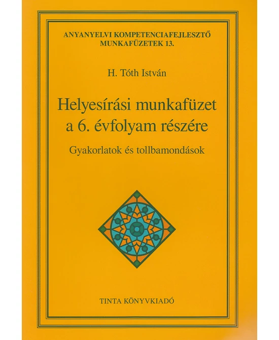 Helyesírási munkafüzet a 6. évfolyam részére