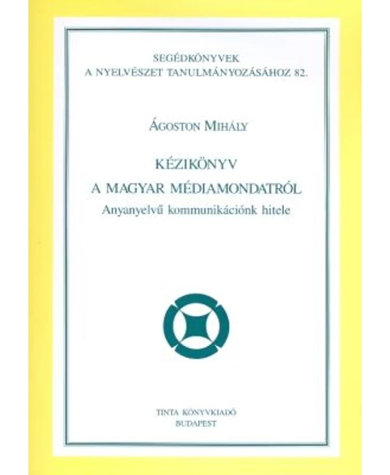 Kézikönyv a magyar médiamondatról