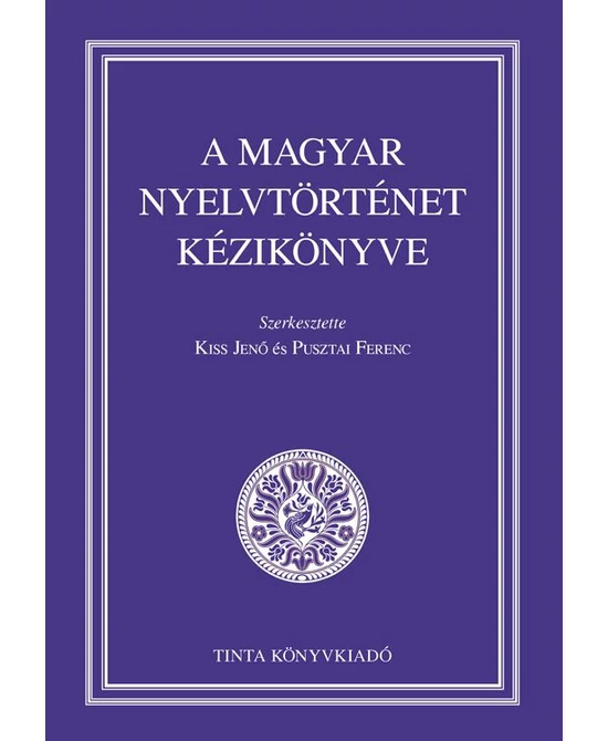 A magyar nyelvtörténet kézikönyve