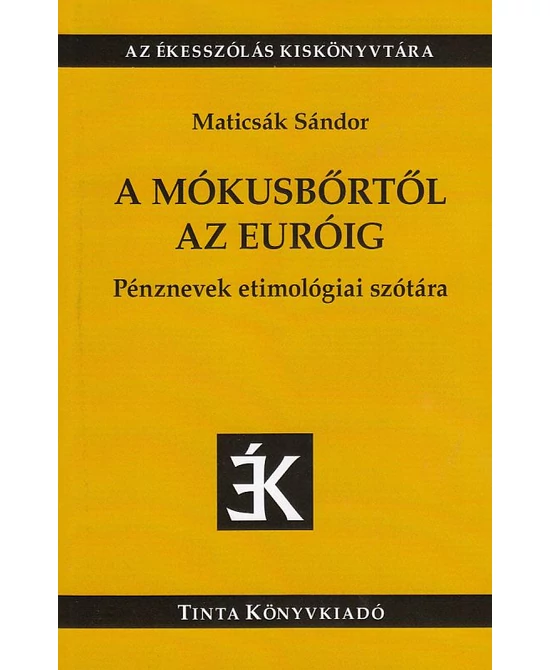 A mókusbőrtől az euróig