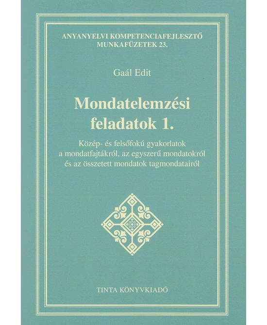 Mondatelemzési feladatok 1.