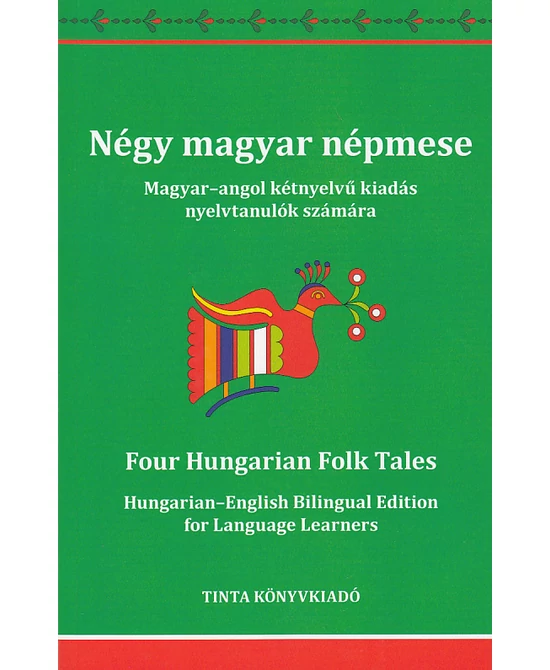 Négy magyar népmese / Four Hungarian Folk Tales