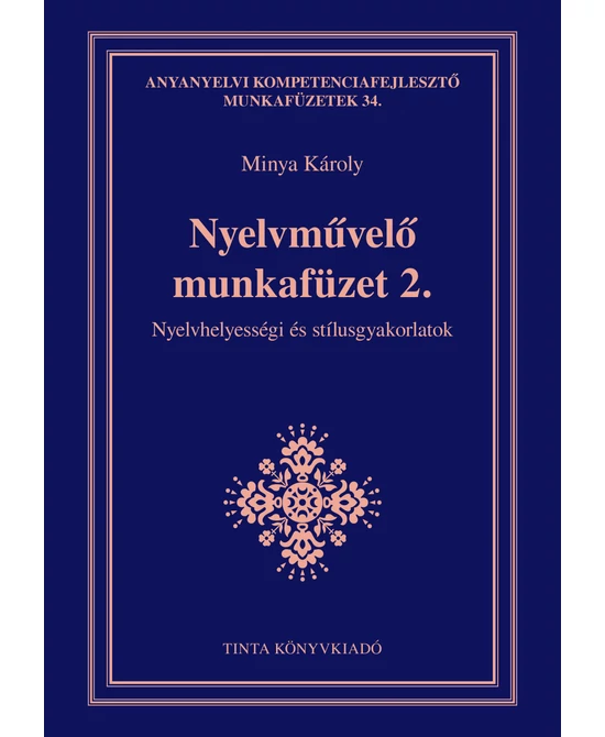 Nyelvművelő munkafüzet 2.