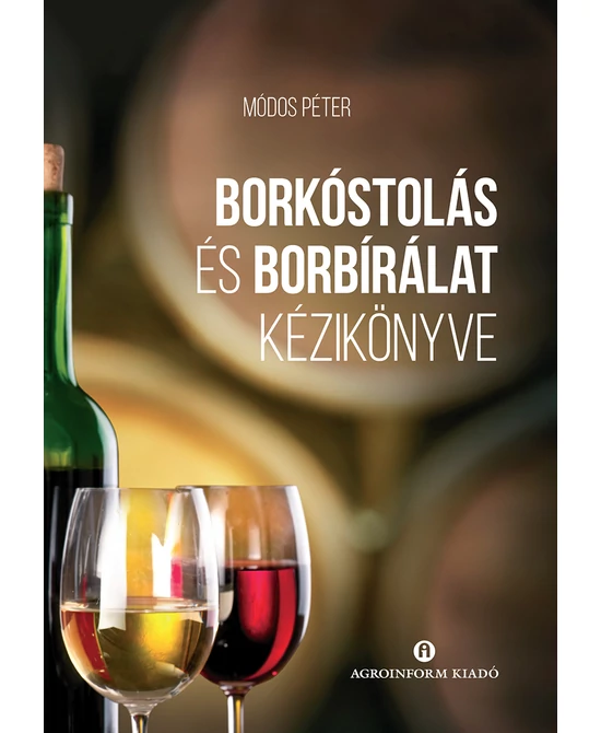 Borkóstolás és borbírálat kézikönyve