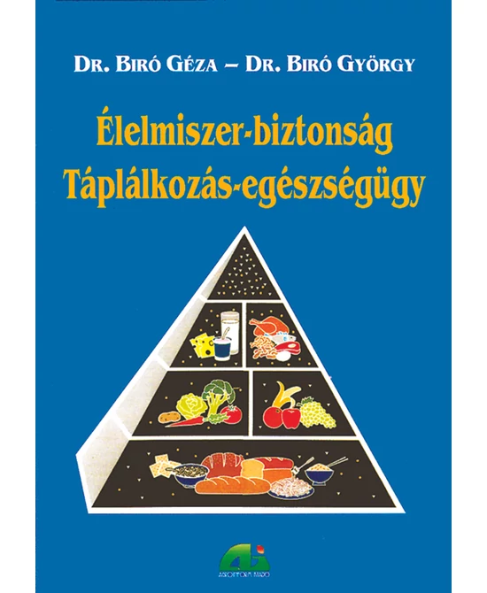 Élelmiszer-biztonság – táplálkozás-egészségügy
