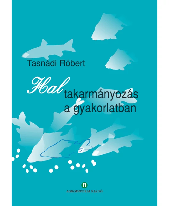 Haltakarmányozás a gyakorlatban