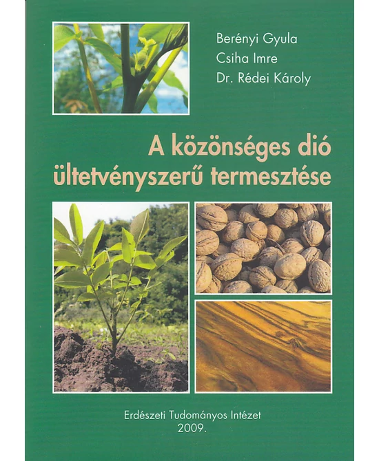 A közönséges dió ültetvényszerű termesztése