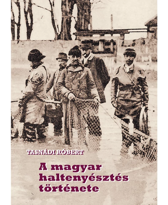 A magyar haltenyésztés története