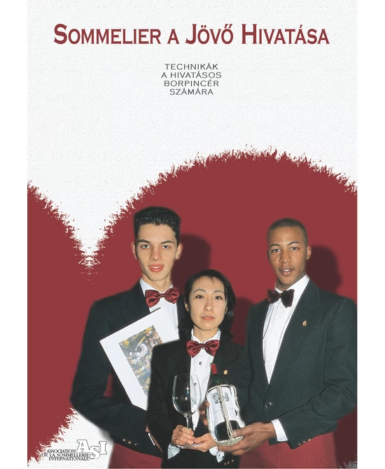 Sommelier – a jövő hivatása