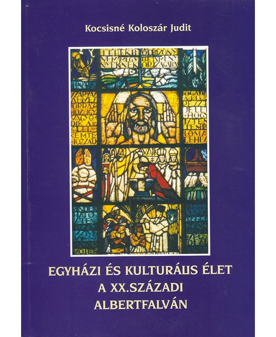 Egyházi és kulturális élet a XX. századi Albertfalván