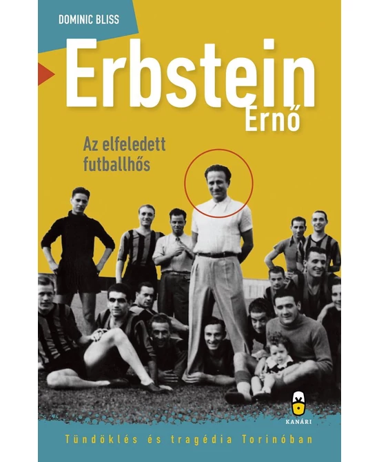 Erbstein Ernő, az elfeledett futballhős