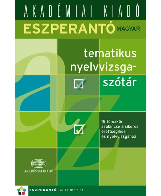 Eszperantó-magyar tematikus nyelvvizsgaszótár