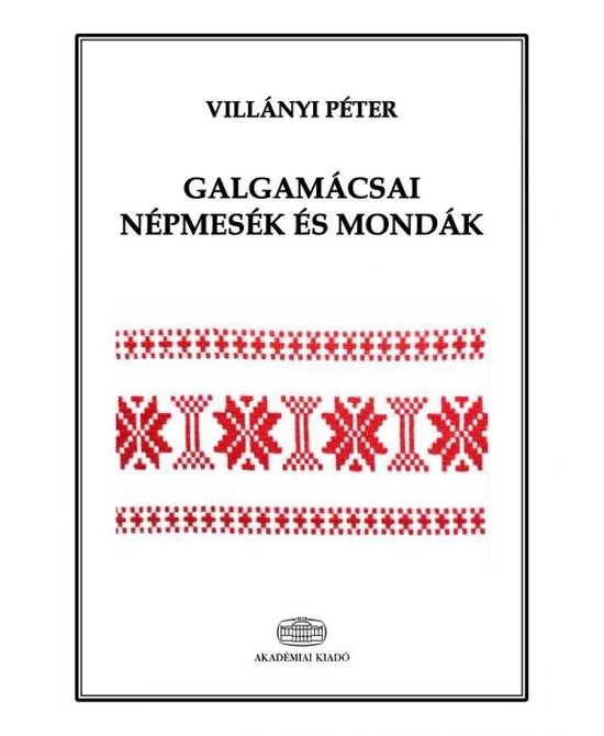 Galgamácsai népmesék és mondák
