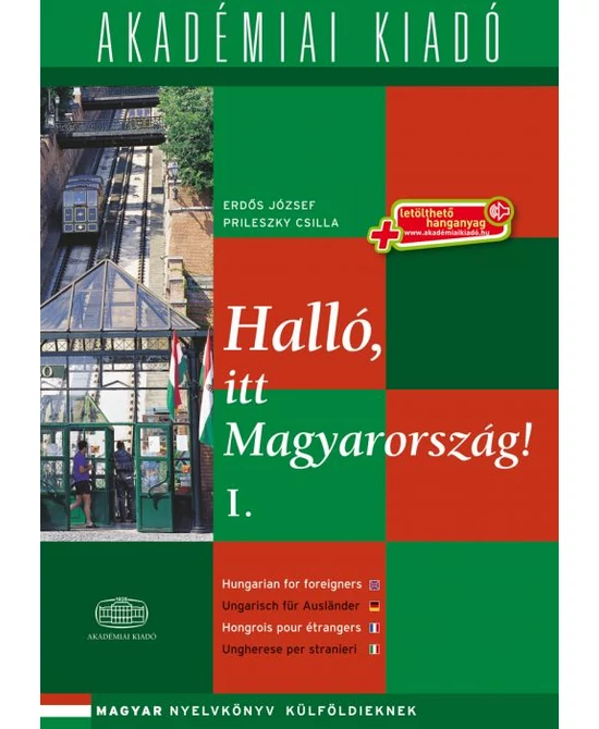Halló, itt Magyarország! I.
