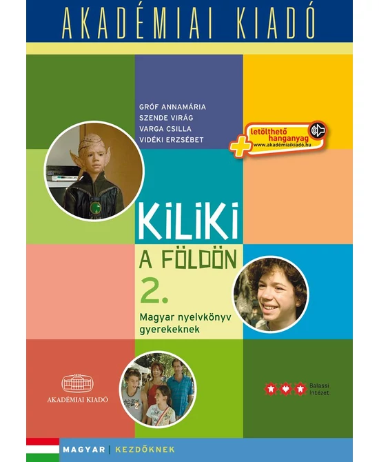 Kiliki a Földön 2.
