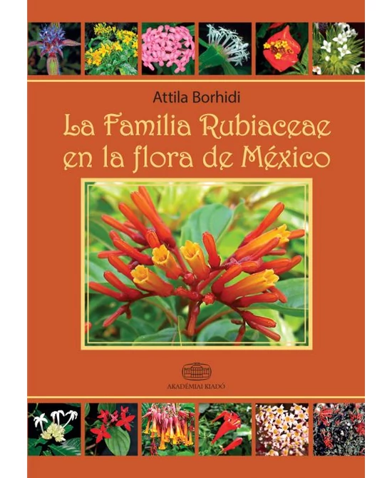 La Familia Rubiaceae en la flora de México