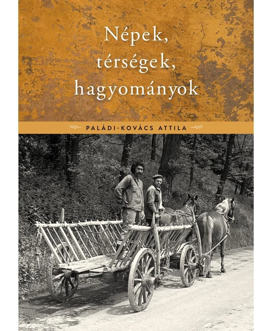 Népek, térségek, hagyományok
