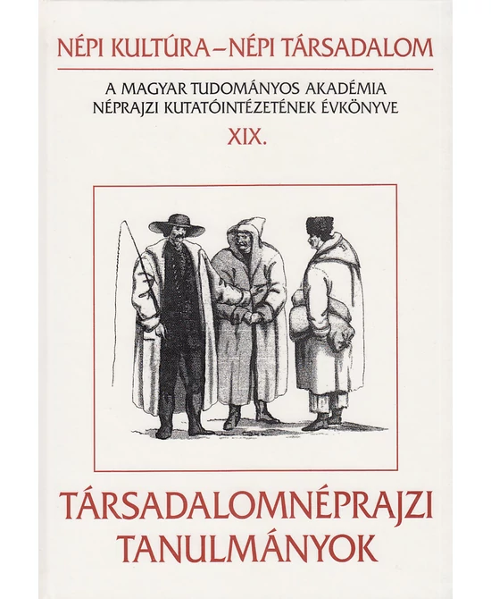 Népi kultúra – Népi társadalom XIX.