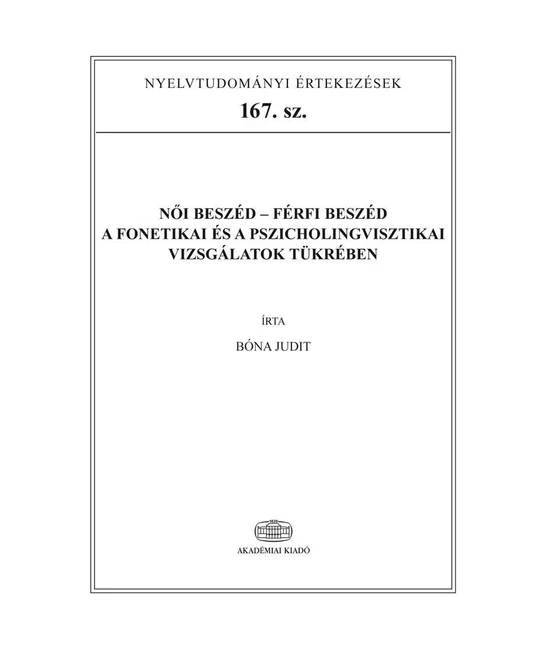 Női beszéd - férfi beszéd a fonetikai és pszicholingvisztikai vizsgálatok tükrében