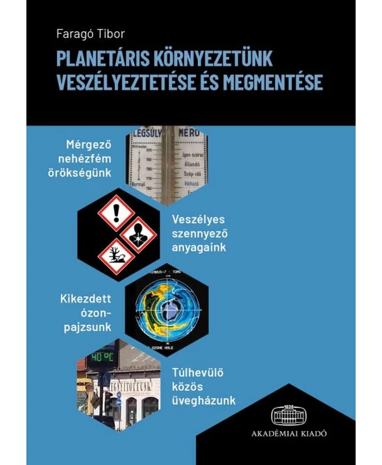 Planetáris környezetünk veszélyeztetése és megmentése