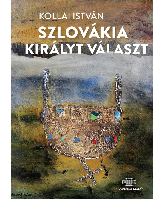 Szlovákia királyt választ