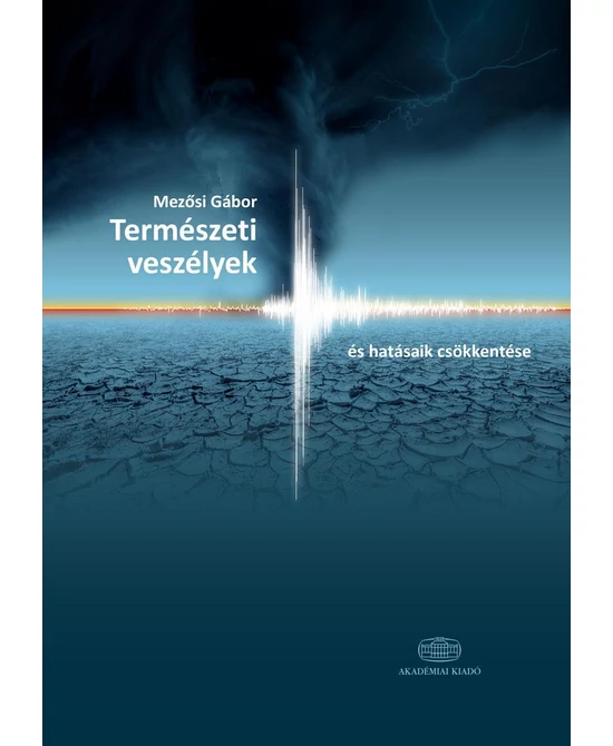 Természeti veszélyek és hatásaik csökkentése