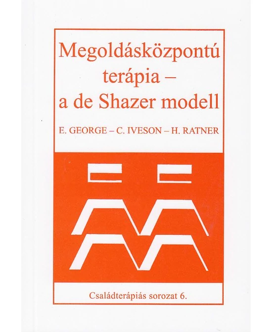 Megoldásközpontú terápia - a de Shazer-modell