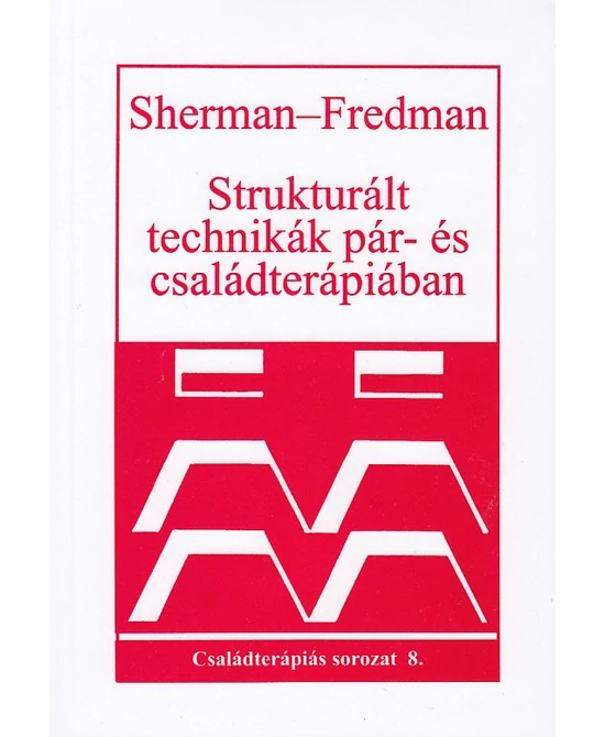 Strukturált technikák pár- és családterápiában