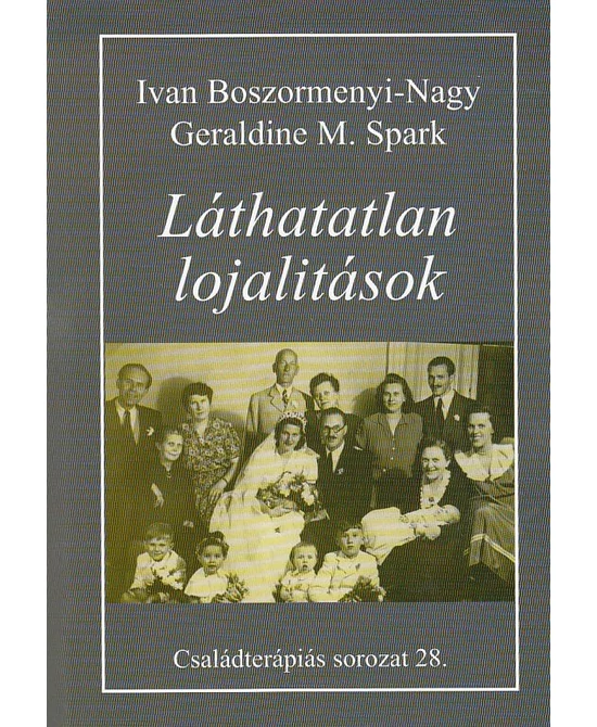 Láthatatlan lojalitások 