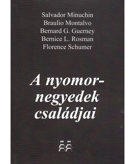 A nyomornegyedek családjai