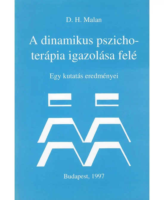 A dinamikus pszichoterápia igazolása felé