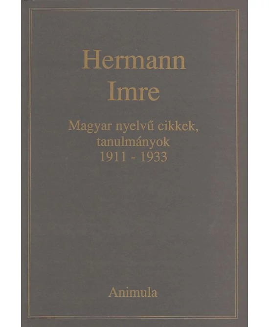 Magyar nyelvű cikkek, tanulmányok 1911-1933