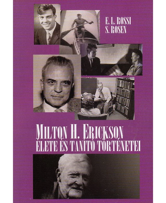 Milton H. Erickson élete és tanító történetei