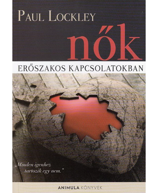 Nők - erőszakos kapcsolatokban