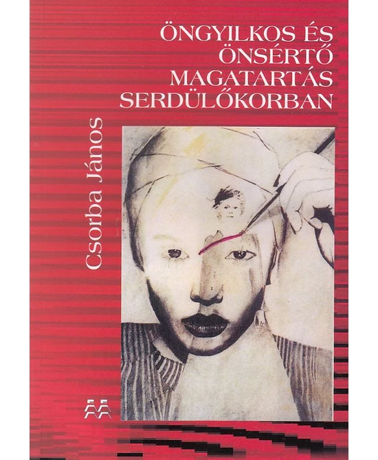 Öngyilkos és önsértő magatartás serdülőkorban