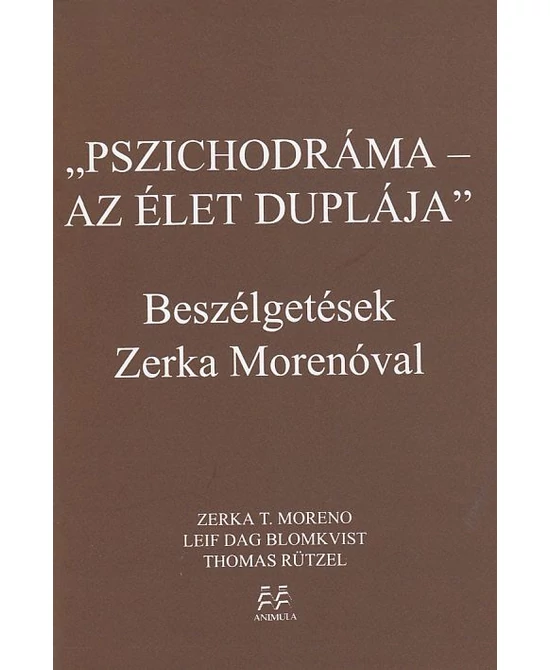 „Pszichodráma - az élet duplája”