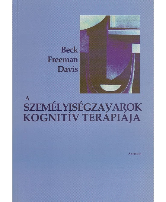 A személyiségzavarok kognitív terápiája