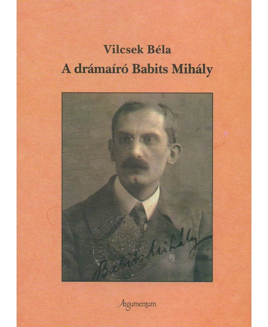 A drámaíró Babits Mihály