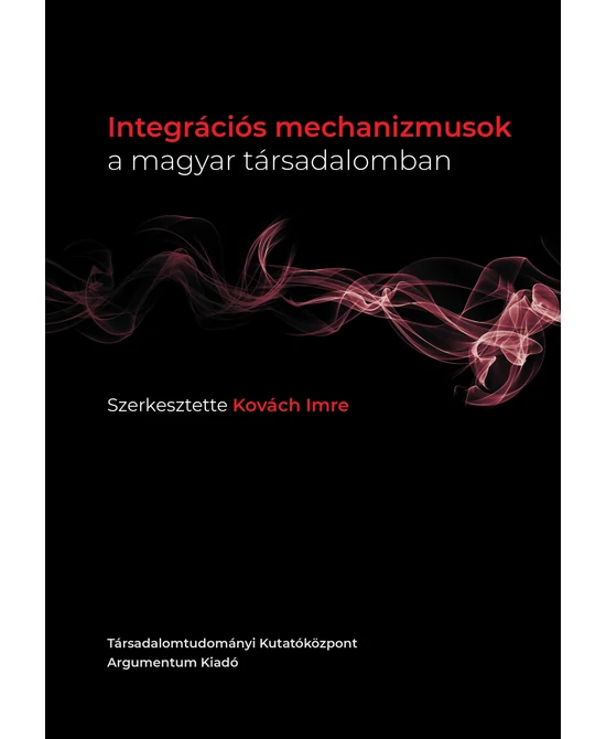 Integrációs mechanizmusok a magyar társadalomban