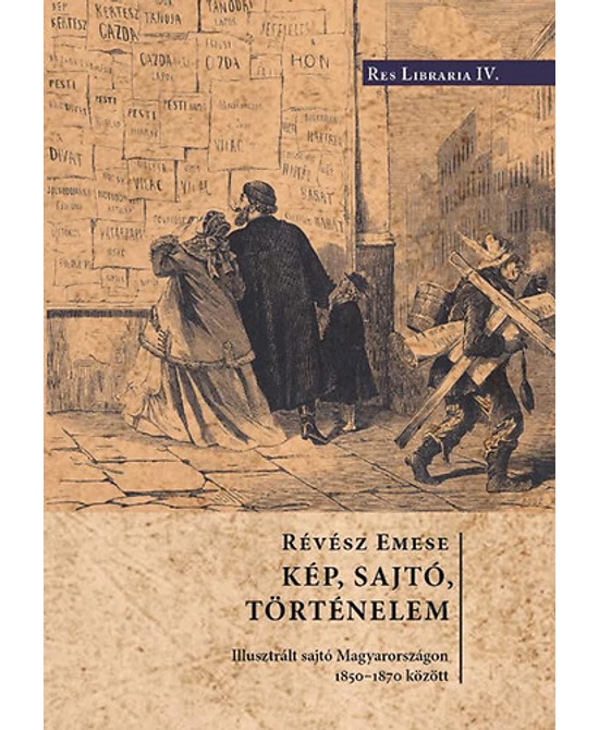 Kép, sajtó, történelem