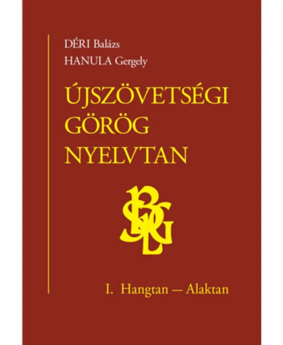 Újszövetségi görög nyelvtan I.