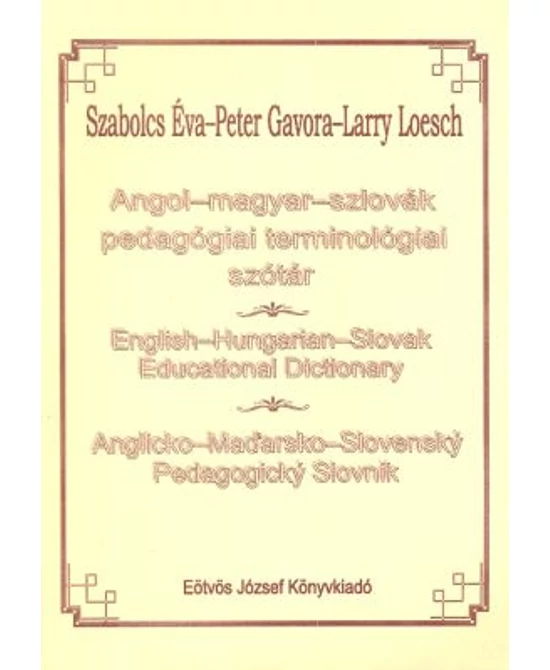 Angol-magyar-szlovák pedagógiai terminológiai szótár