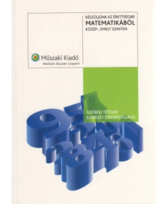 Készüljünk az érettségire matematikából közép-, emelt szinten